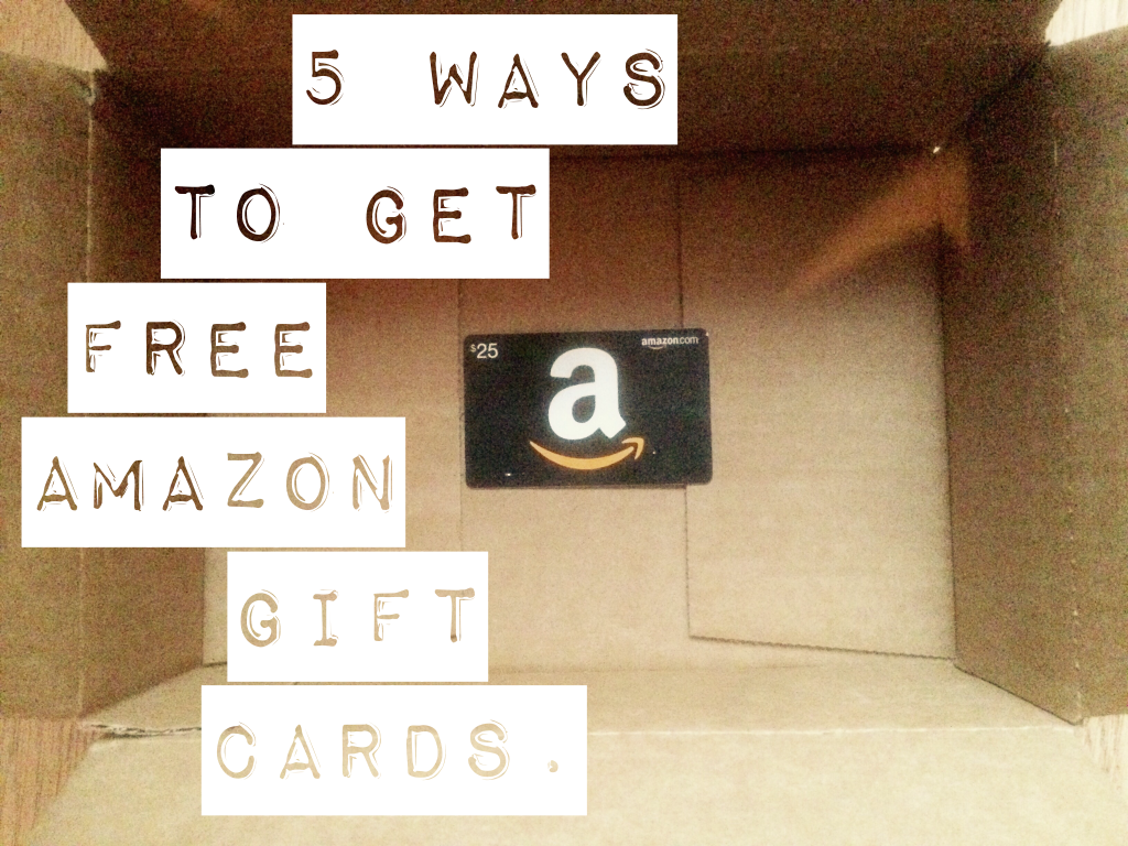 5 Ways to Get Free Amazon Gift Cards